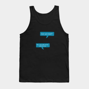 Social Distancing Tank Top